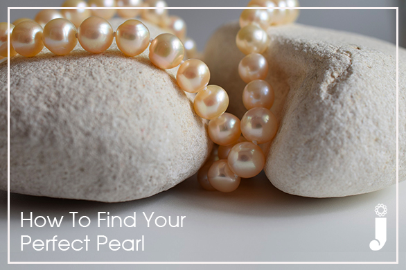 How To Pick Your Perfect Pearls